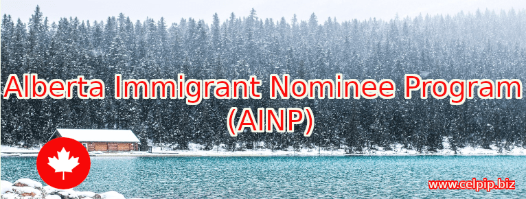 Read more about the article Alberta Immigrant Nominee Program (AINP) 2023