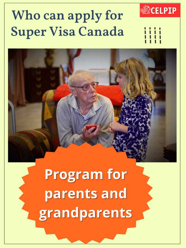 Read more about the article Who can apply for Super Visa Canada