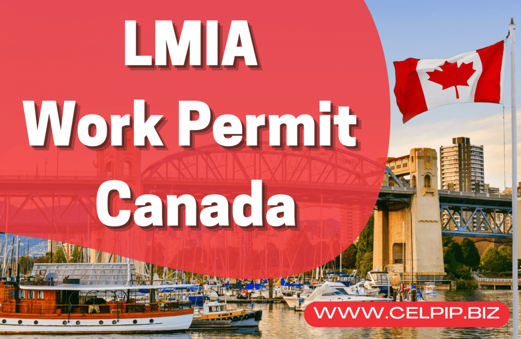 What Are The Requirements For Canada LMIA Work Permit - Free CELPIP ...