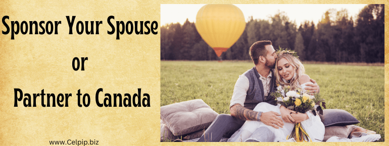 You are currently viewing Sponsor Your Spouse or Partner to Canada