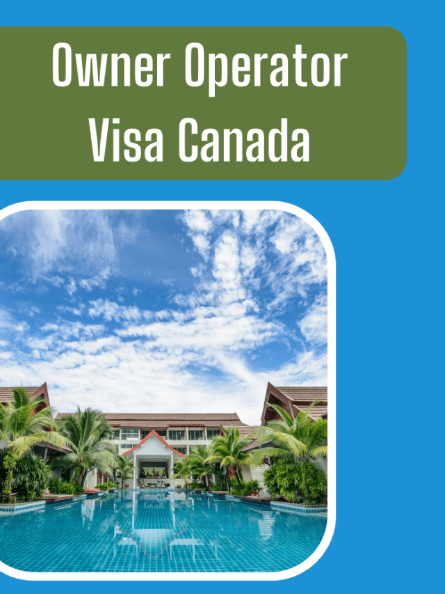 Read more about the article Owner Operator Visa Canada
