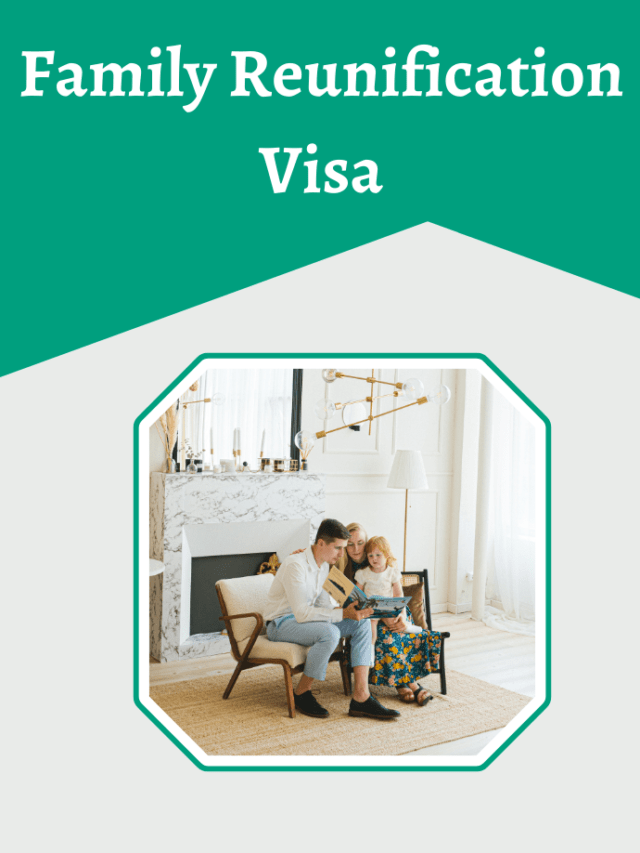 Read more about the article Family Reunification Visa
