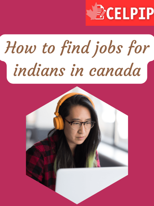 Read more about the article How to Find Jobs for Indians in Canada