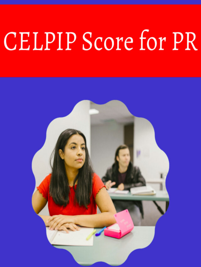 Read more about the article CELPIP Score for PR