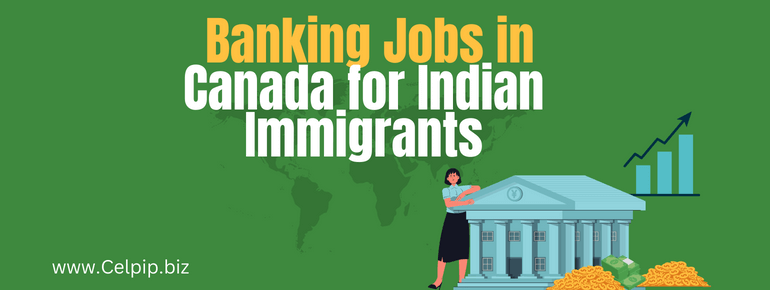You are currently viewing Banking Jobs in Canada for Indian Immigrants