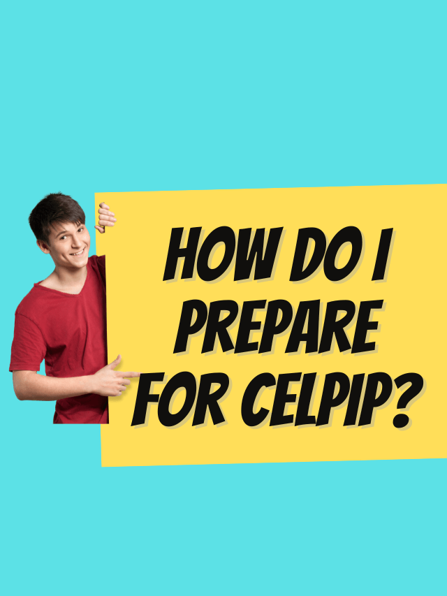 Read more about the article How do I prepare for Celpip?