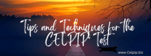 Read more about the article Tips and Techniques for the CELPIP Test