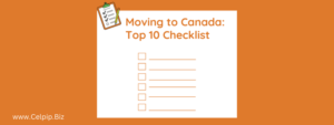 Read more about the article Moving to Canada: Top 10 Checklist