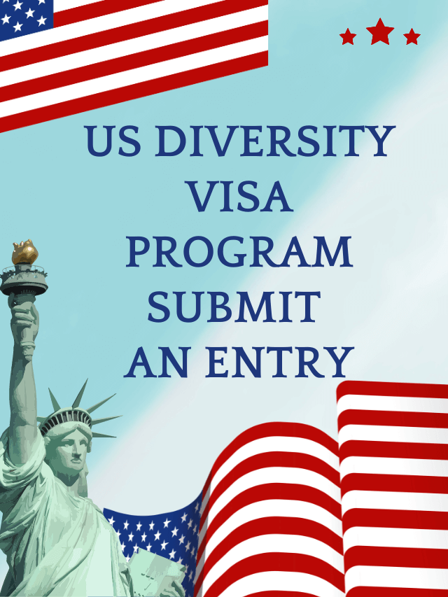 Read more about the article US Diversity Visa Program Submit an Entry