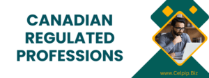 Read more about the article Canadian Regulated Professions