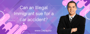 Read more about the article Can an Illegal Immigrant sue for a car accident?