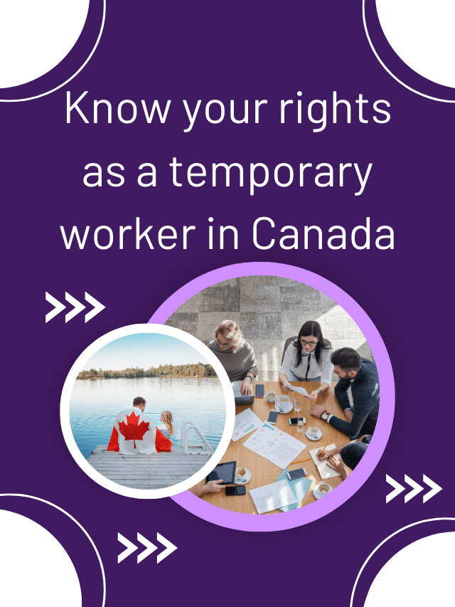 Read more about the article Know your rights as a temporary worker in Canada