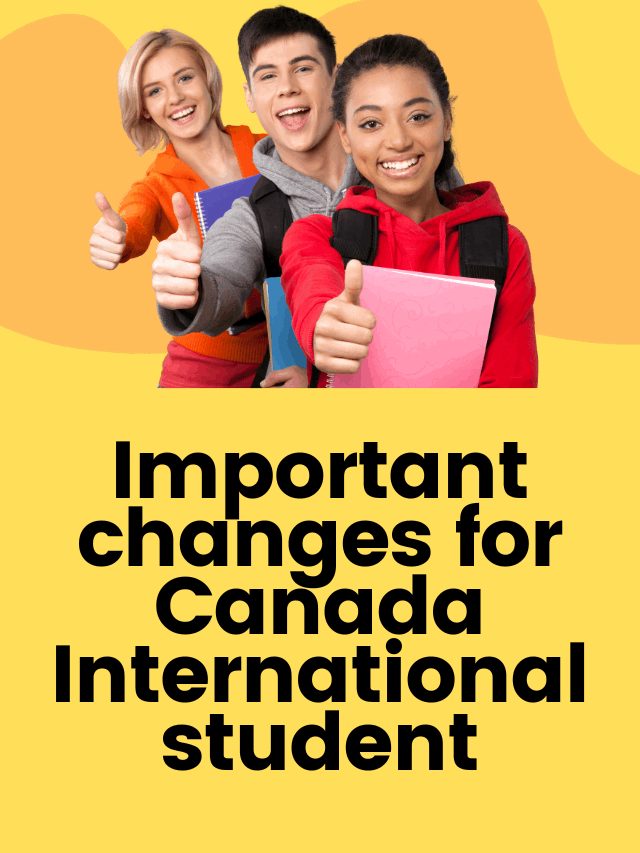 Read more about the article Canada announces important changes for international students