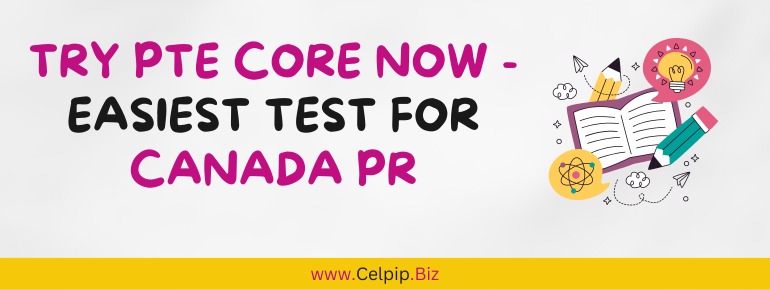 You are currently viewing Try PTE Core Now – Easiest Test for Canada PR