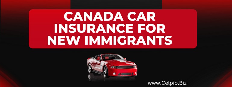 Read more about the article Find Canada Car Insurance for New Immigrants
