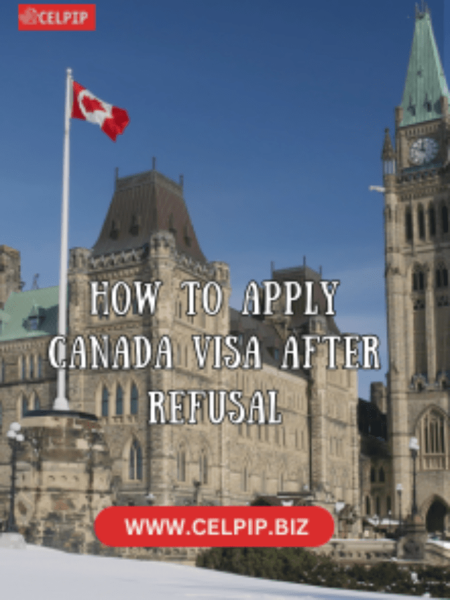 Read more about the article How to apply Canada visa after refusal