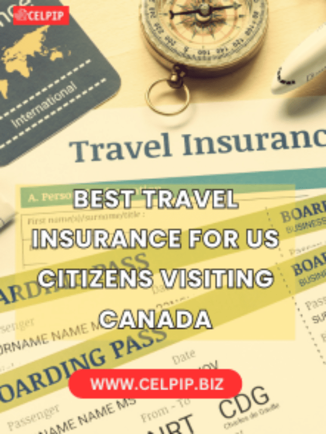 Read more about the article Best Travel Insurance For Us Citizens Visiting Canada