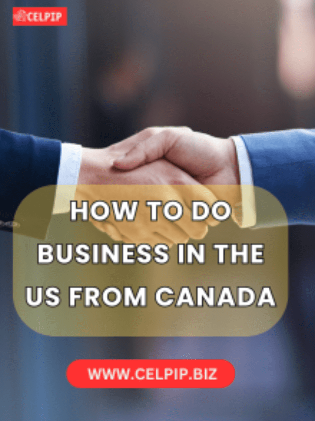 How To Do Business In The Us From Canada