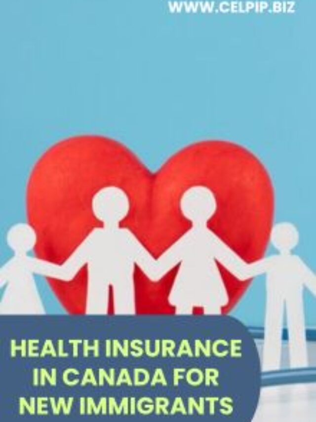 Read more about the article HEALTH INSURANCE IN CANADA FOR NEW IMMIGRANTS