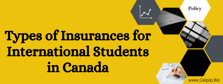 You are currently viewing Insurance Types for International Students in Canada