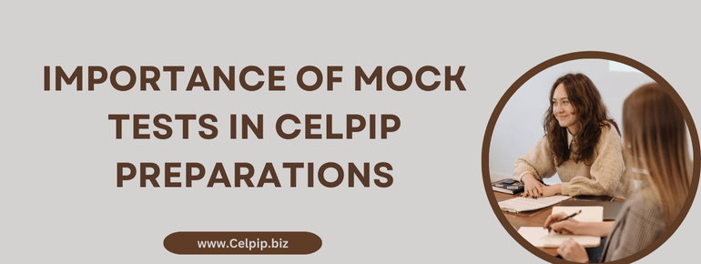 You are currently viewing Importance of Mock Tests in CELPIP Preparations