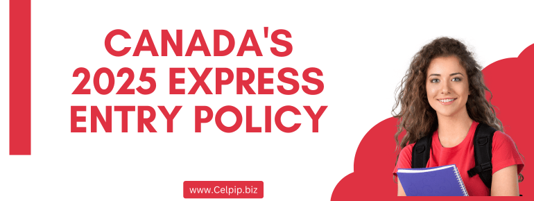 Read more about the article Canada’s 2025 Express Entry Policy: Impact on Indian Students and Workers