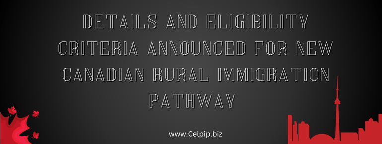 Read more about the article Details and Eligibility Criteria Announced for New Canadian Rural Immigration Pathway